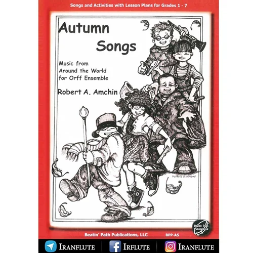 دانلود PDF کتاب نت فلوت ریکوردر | Autumn Songs Music from Around The World For Orff Ensemble